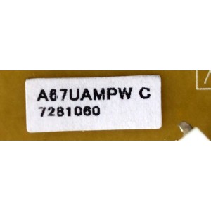 FUENTE DE PODER PARA TV PHILIPS / NUMERO DE PARTE A67UAMPW / BA67U4F0102 1 / BA67U4F01021 / A67UEMPW C / A67UA-MPW / A67UAMPW-001 / PANEL U6AU2XH / MODELOS 50PFL5901/F7 / 50PFL5601/F7 DS1 / 50PFL5601/F7 DS2